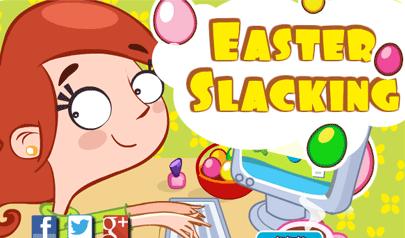 Gioca a Easter Slacking