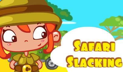 Gioca a Safari Slacking