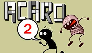 Gioca a Acaro 2