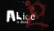 Alice is Dead - Capitolo 2