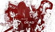 Alice is Dead - Capitolo 3