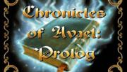Chronicles of Avael - Prologo