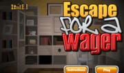 Escape for a Wager