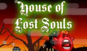 House Of Lost Souls