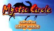 Mystic Circle - Magic Mirror