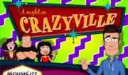 A Night In Crazyville