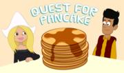 Quest for Pancake