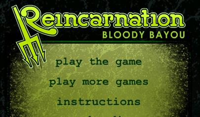 Gioca a Reincarnation - Bloody Bayou