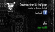 Submachine 8 - The Plan