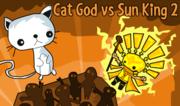 Cat God vs Sun King 2