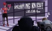 Dreaming Knight - The Little Hero
