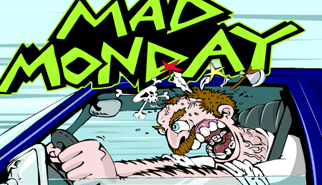 Un Pazzo Luned� - Mad Monday: smash, distruttivi