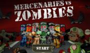 Mercenaries vs Zombies
