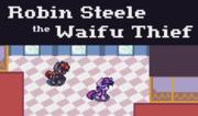 Robin Steele - The Waifu Thief 2-0