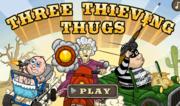 Three Thieving Thugs