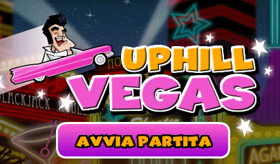 Uphill Vegas: acrobazie, auto