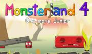 Monsterland 4 - One More Junior
