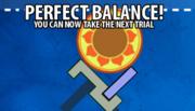 Perfect Balance - New Trials