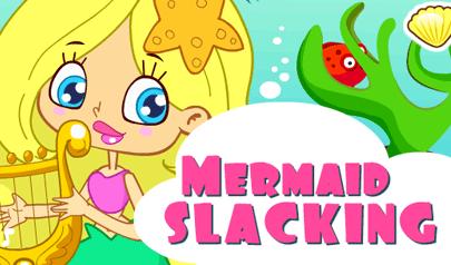 Gioca a La Sirenetta - Mermaid Slacking