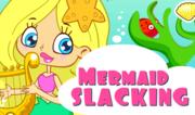 La Sirenetta - Mermaid Slacking