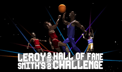 Leroy Smith's 2 on 2 - Hall of Fame Challenge: basket