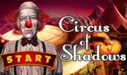 Circo delle Ombre - Circus of Shadows