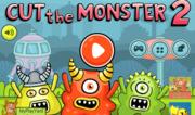 Cut The Monster 2