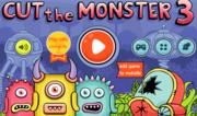 Cut the Monster 3