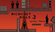 Ricochet Kills 3 - Level Pack