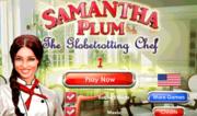 Samantha Plum - The Globetrotting Chef