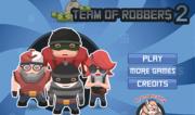 Team Of Robbers 2