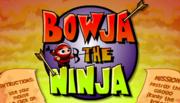 Bowja the Ninja on Factory Island