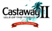 CastAway 2 - L'Isola dei Titani