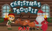 Christmas Trouble