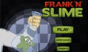Frank 'N' Slime 