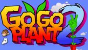 Go Go Plant 2 - La Pianta