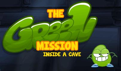 The Green Mission - Inside a Cave