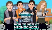 How to Win at High School!
