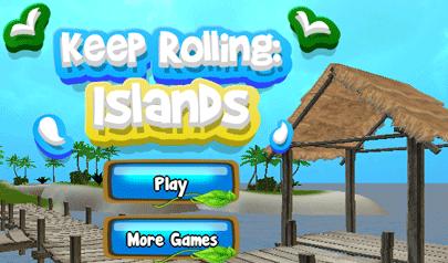 Keep Rolling Islands