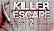 Killer Escape 2 - The Surgery