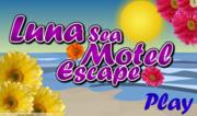 Luna Sea Motel Escape