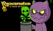 Reincarnation - A Taste of Evil