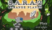 S.A.R.A. 2 - Strange Planet