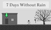 Seven Days Without Rain