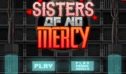 Sisters Of No Mercy