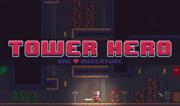 Tower Hero - One Life Adventure