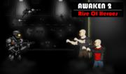 Awaken 2 - Rise Of Heroes