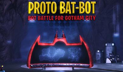 Proto Bat-Bot - Bot Battle for Gotham City