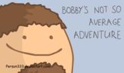 Bobby's Adventure