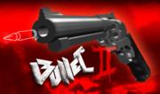 The Bullet 2
